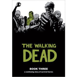 The Walking Dead Book 3 (Hardcover)