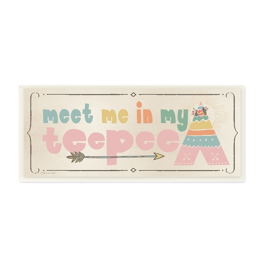 The Kids Room By Stupell Meet Me in my Teepee Pink Sign with Arrow Wall Plaque Art, 7 x 17, Proudly Made in USA - 7 x 17
