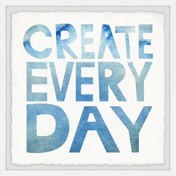 Marmont Hill - Handmade Create Everyday Framed Print
