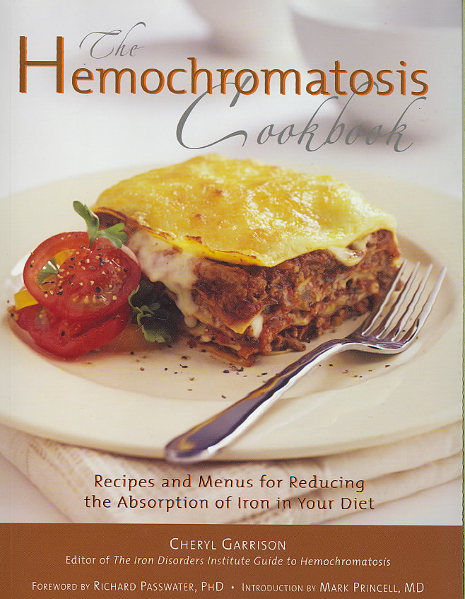 The Hemochromatosis Cookbook Recipes and Meals for Reducing the