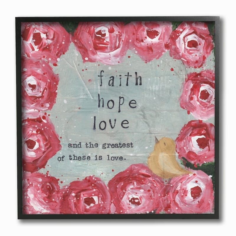 Stupell Faith Hope The Greatest is Love Pink Rose Floral Painting, 12 x 12, Design By Artist Anna Quach - Multi-Color - 12 x 12