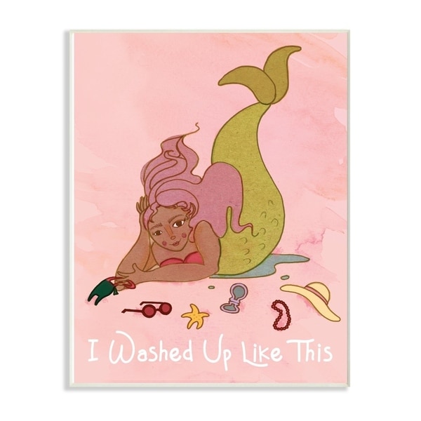 The Stupell Home Decor I Washed Up Like This Mermaid with Pink Hair and Fashion Accessories, 10 x 15, Proudly Made in USA