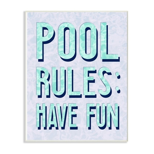 The Stupell Home Decor Pool Rules Are To Have Fun Bright Aqua Water and Block Typography, 12 x 18, Proudly Made in USA - 12 x 18