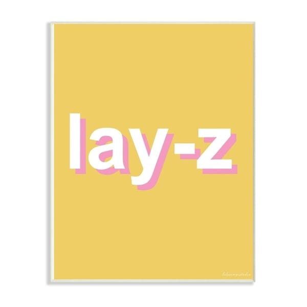 The Stupell Home Decor Lay-Z Lazy Parody Punchy Pink and Yellow Neon Typography, 10 x 15, Proudly Made in USA - 10 x 15
