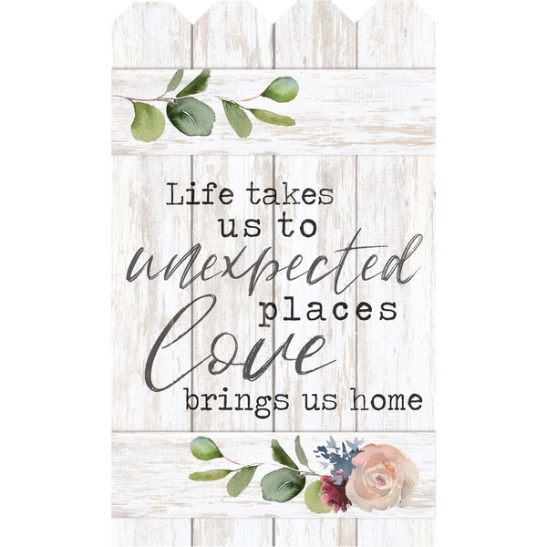 Life Takes Us To Unexpected Places Love Brings Us Home Embellished Décor