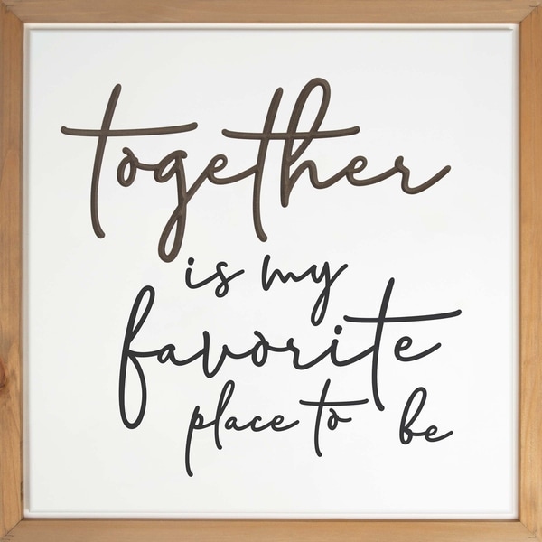 Together Is My Favorite Place To Be Framed & Carved Art