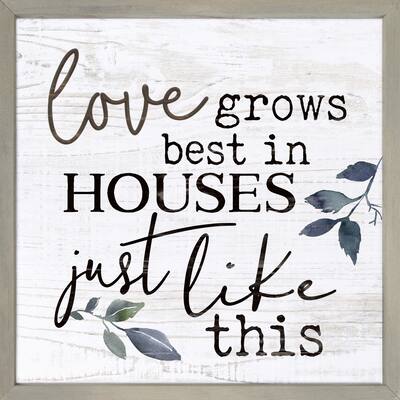 Love Grows Best In Houses Just Like This Framed & Carved Art