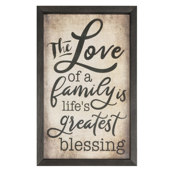 The Love Of A Family Is Life's Greatest Blessing Framed Art