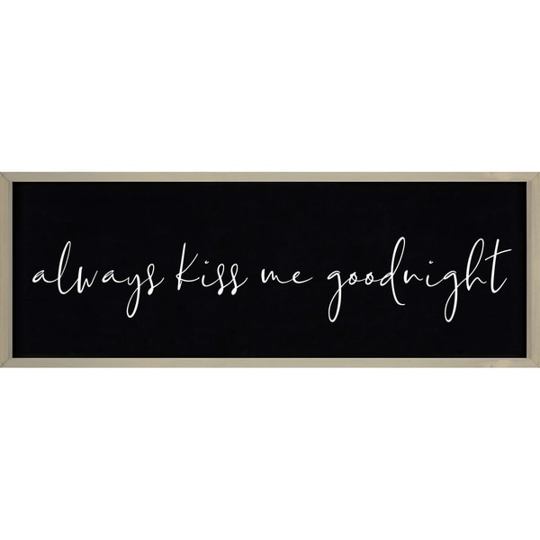 Always Kiss Me Goodnight Framed Art