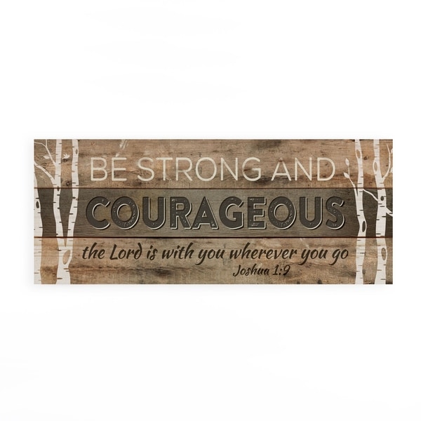 Be Strong And Courageous Pallet Decor