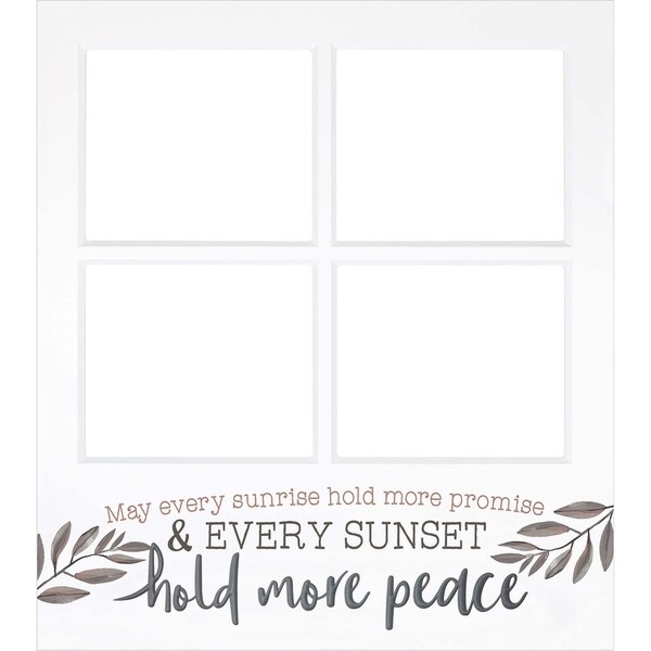 May Every Sunrise Hold More Promise And Every Sunset Hold More Piece