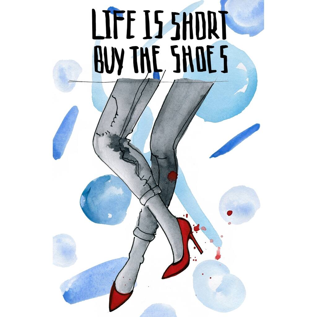 'Life Is Short Buy the Shoes II' Painting Print on Wrapped Canvas - Multi-Color
