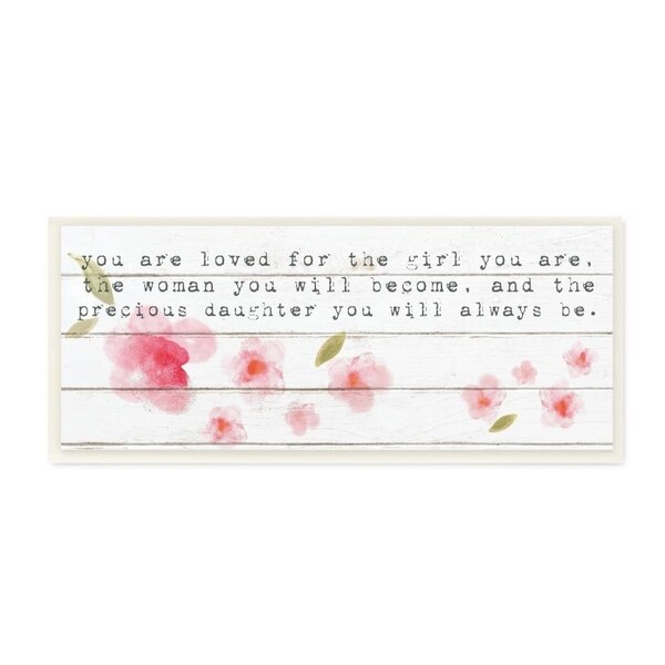 The Kids Room by Stupell You are Loved For The Precious Daughter You Are Pink Flowers Wall Plaque Art, 7x17, Proudly Made in USA