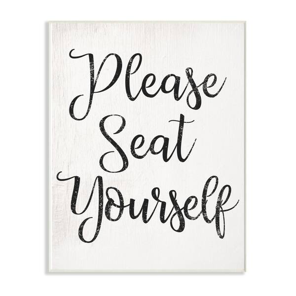 The Stupell Home Decor Black And White Wood Look Please Seat White Wood Look Please Seat
