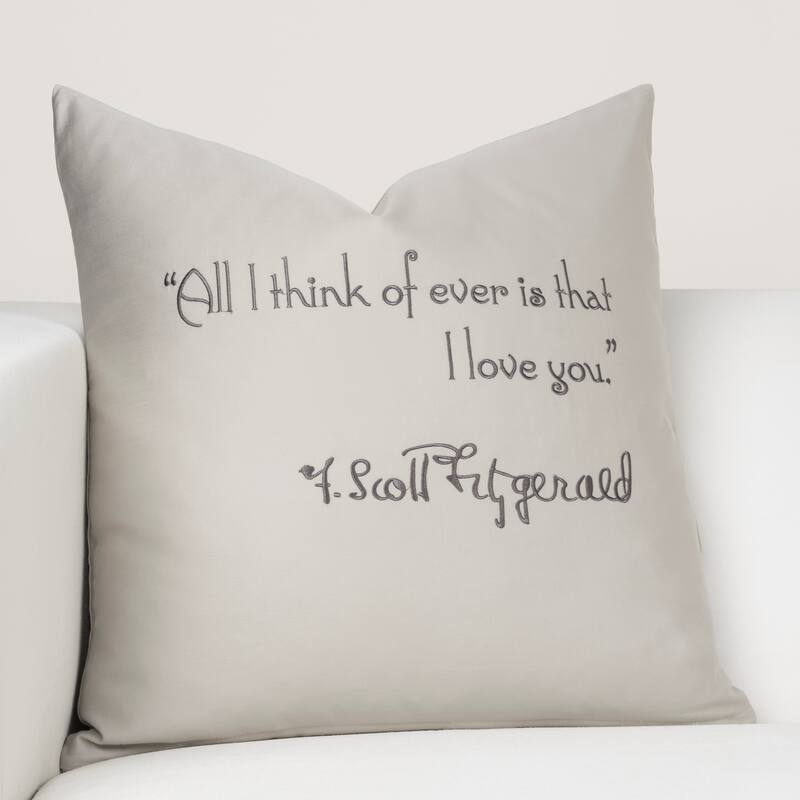 Hotel de Fitzgerald 18" Embroidered Pillow - Grey - All I think of ever is that I love you