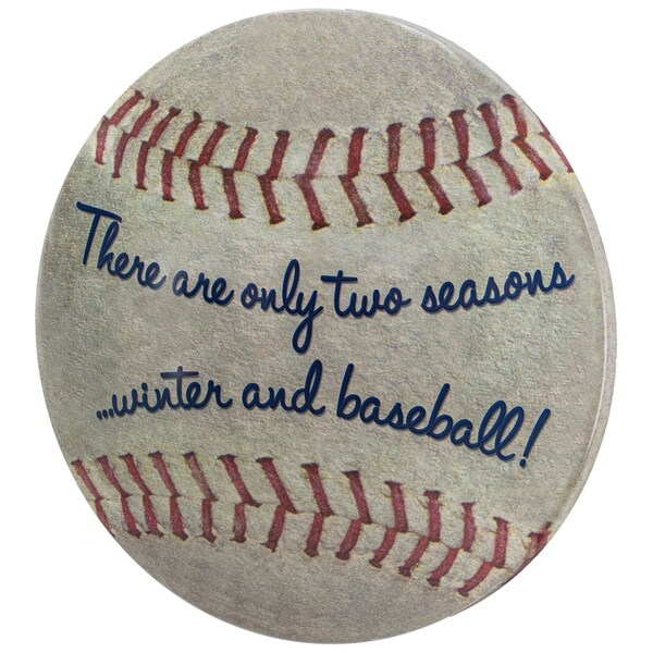 There Are Only Two Seasons Dome Shaped Metal Baseball Sign Wall Decor for Bar, Garage or Man Cave (15")