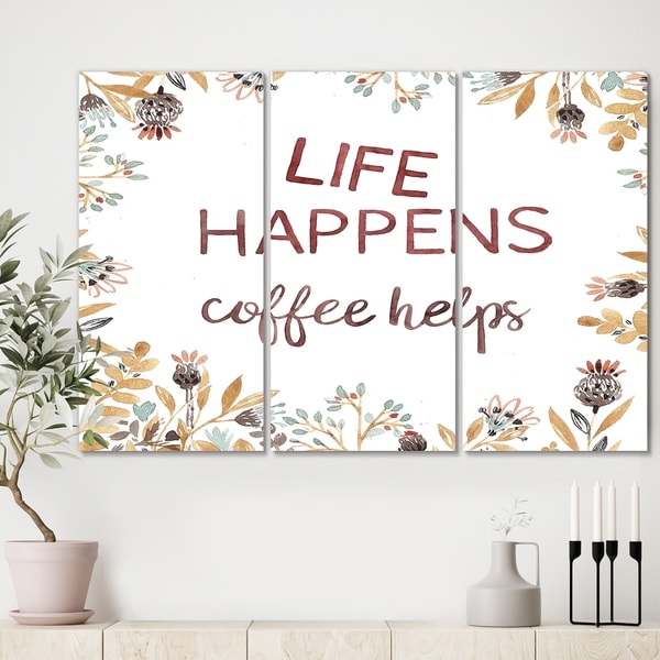 Designart 'Life Happens Coffee Helps ' Cottage Premium Canvas Wall Art - 36x28 - 3 Panels