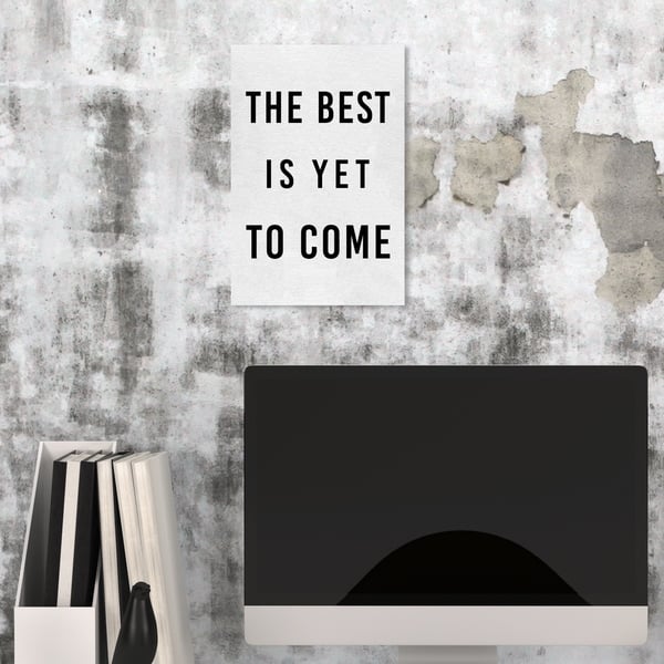 Shop Oliver Gal The Best Is Yet To Come Typography And Quotes