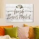 Oliver Gal 'Fresh Flowers Market Light' Typography and Quotes Wall Art ...