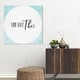 Oliver Gal 'You Got This Dry Erase' Typography and Quotes Wall Art ...