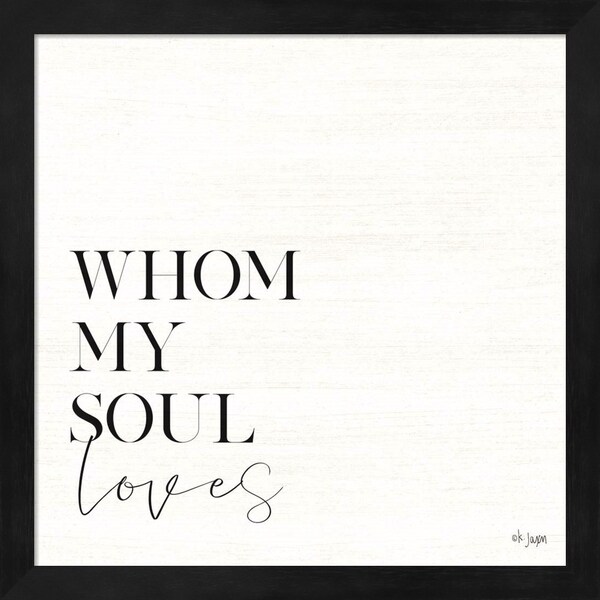 Jaxn Blvd 'Whom My Soul Loves' Framed Art