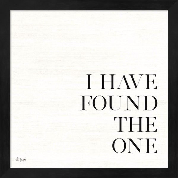 Jaxn Blvd 'I Have Found the One' Framed Art