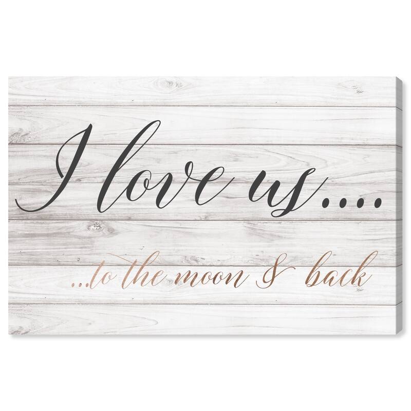 Wynwood Studio 'I Love Us To The Moon and Back Rose Gold' Typography and Quotes Wall Art Canvas Print - Gray, Bronze