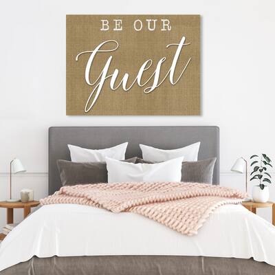 Wynwood Studio ' Be Our Guest' Typography and Quotes Wall Art Canvas Print - Brown, White
