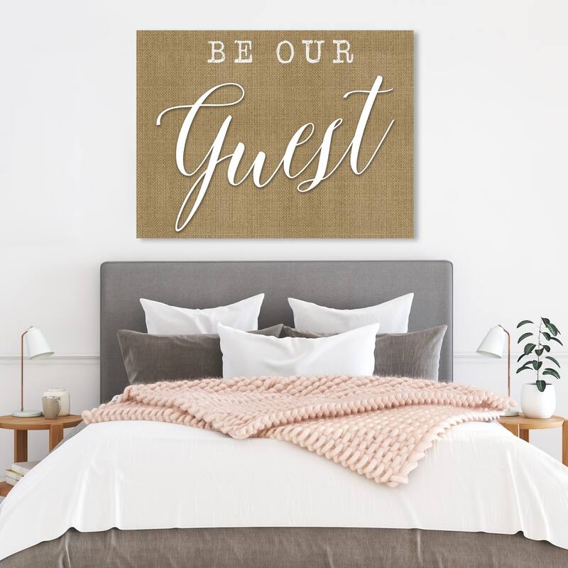 Wynwood Studio ' Be Our Guest' Typography and Quotes Wall Art Canvas Print - Brown, White