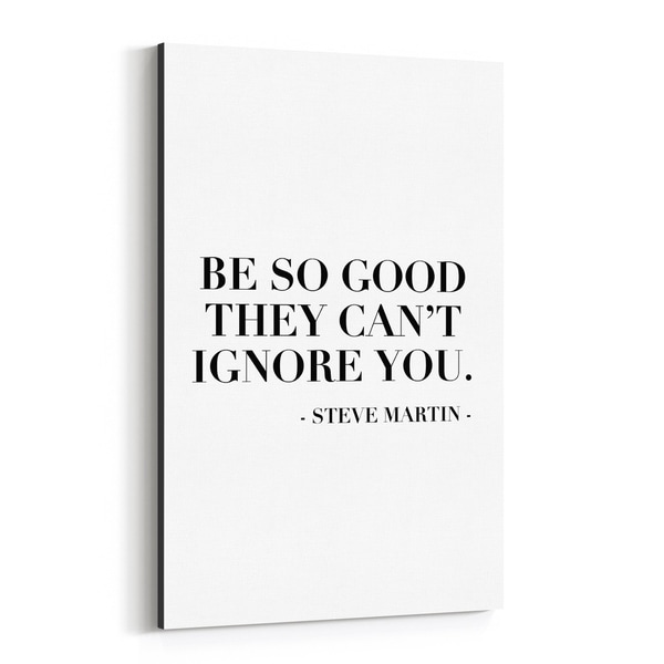 Noir Gallery Steve Martin Quote Typography Canvas Wall Art Print