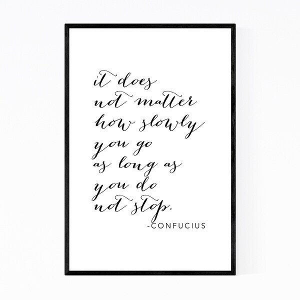 Noir Gallery Confucius Quote Typography Framed Art Print
