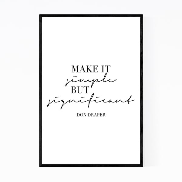 Noir Gallery Don Draper Quote Typography Framed Art Print