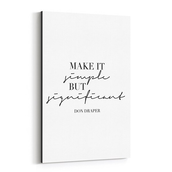 Noir Gallery Don Draper Quote Typography Canvas Wall Art Print