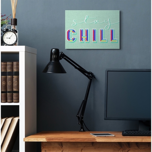 Stupell Industries Stay Chill Green Modern Word Design Canvas Wall Art, Proudly Made in USA