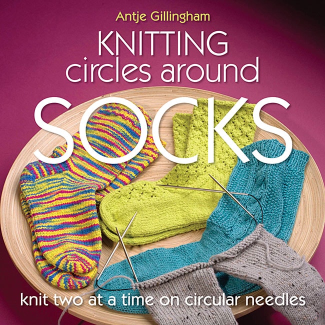 Martingale & Company Knitting Circles Around Socks Book   