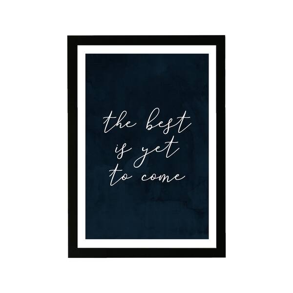Shop Wynwood Studio Typography And Quotes Framed Wall Art Prints The Best Navy Inspirational Quotes And Sayings Blue White Overstock 30247627