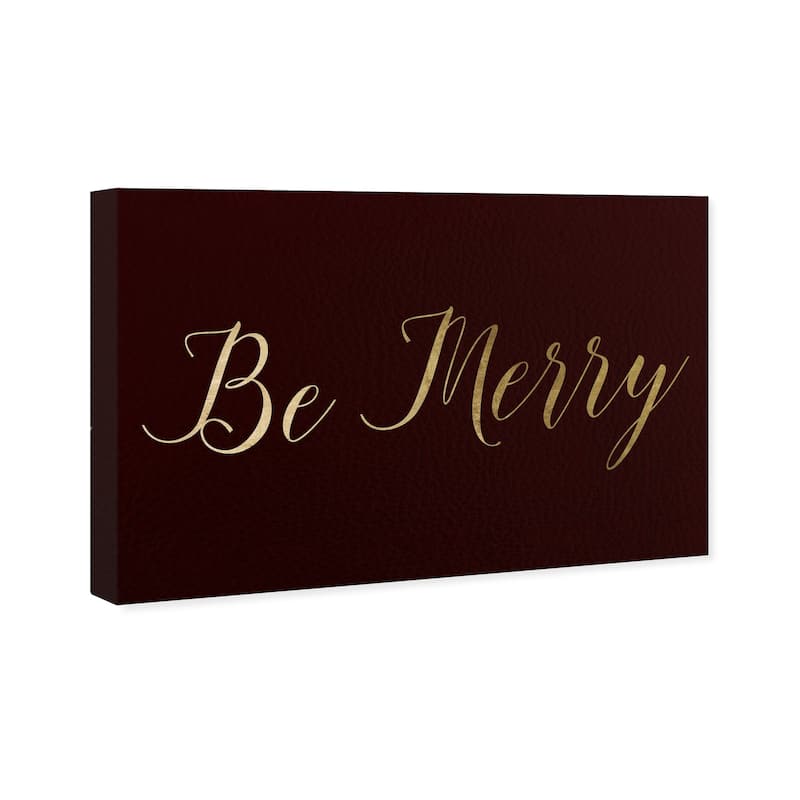 Wynwood Studio Holiday and Seasonal Wall Art Canvas Prints 'Be Merry' Christmas Home Décor - Black, Gold