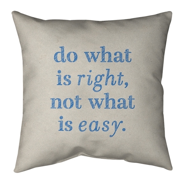 Quotes Handwritten Do What is Right Quote Pillow (w/Rmv Insert)-Spun Poly