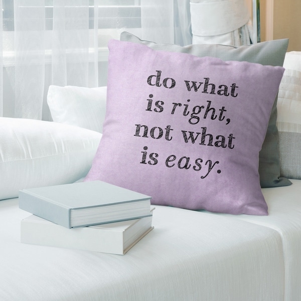 Quotes Handwritten Do What is Right Quote Pillow (w/Rmv Insert)-Spun Poly