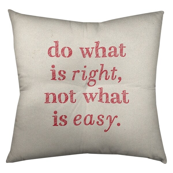 Quotes Handwritten Do What is Right Quote Floor Pillow - Square Tufted