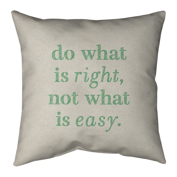 Quotes Handwritten Do What is Right Quote Pillow-Spun Polyester