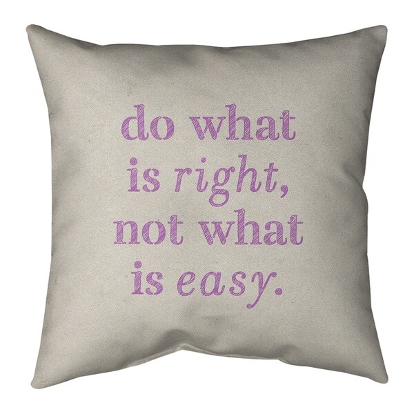 Quotes Handwritten Do What is Right Quote Pillow-Spun Polyester