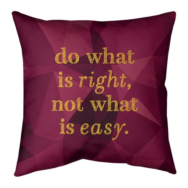 Quotes Faux Gemstone Do What is Right Quote Pillow (Indoor/Outdoor)