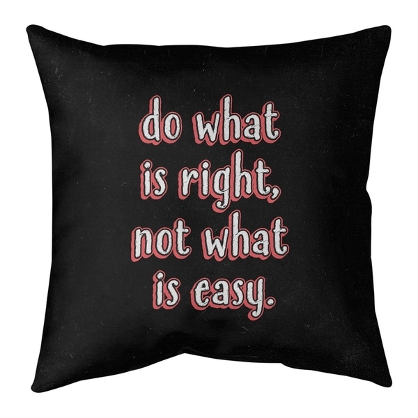 Quotes Do What is Right Quote Chalkboard Style Pillow-Spun Polyester