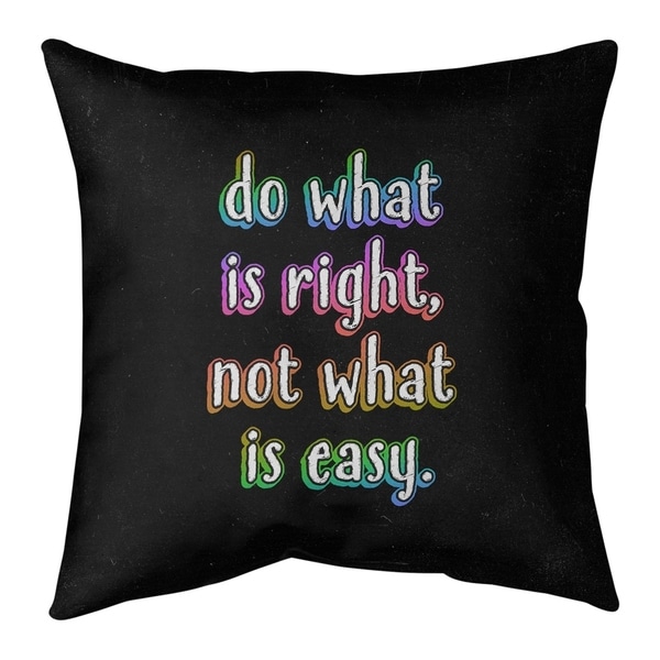 Quotes Do What is Right Quote Chalkboard Style Pillow (Indoor/Outdoor)