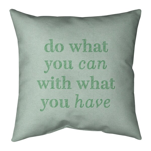 Quotes Handwritten Do What You Can Quote Pillow-Spun Polyester