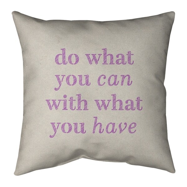 Quotes Handwritten Do What You Can Quote Pillow-Cotton Twill