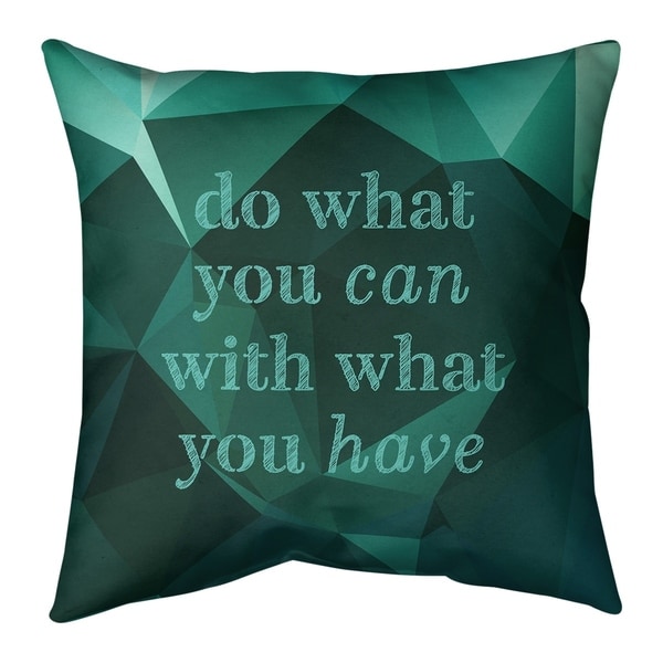 Quotes Faux Gemstone Do What You Can Quote Pillow (Indoor/Outdoor)