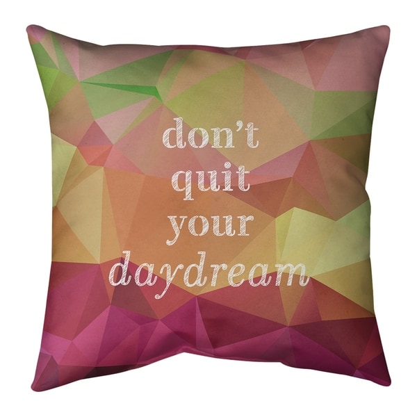Quotes Faux Gemstone Don't Quit Your Daydream Quote Pillow-Faux Linen