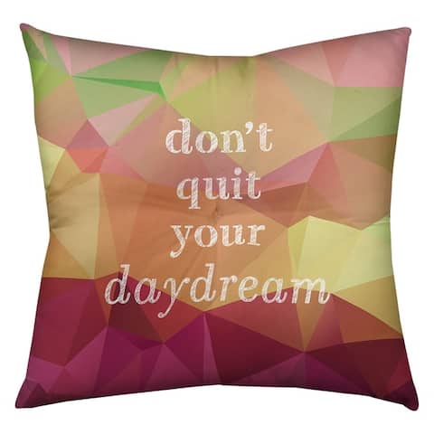 Quotes Faux Gemstone Don't Quit Your Daydream Quote Floor Pillow - Square Tufted